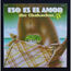 THE CHAKACHAS - Eso es el amor - LP