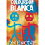 COLOURS OF BLANCA - ONE & ONE - Disque Maxi 45T