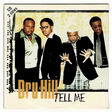 DRU HILL - TELL ME - Disque CD single