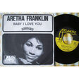 ARETHA FRANKLIN - Baby I Love You / Going Down Slow - Disque 45T (SP 2 titres)