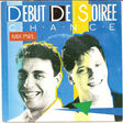 DÉBUT DE SOIRÉE - Chance - 7inch (SP)