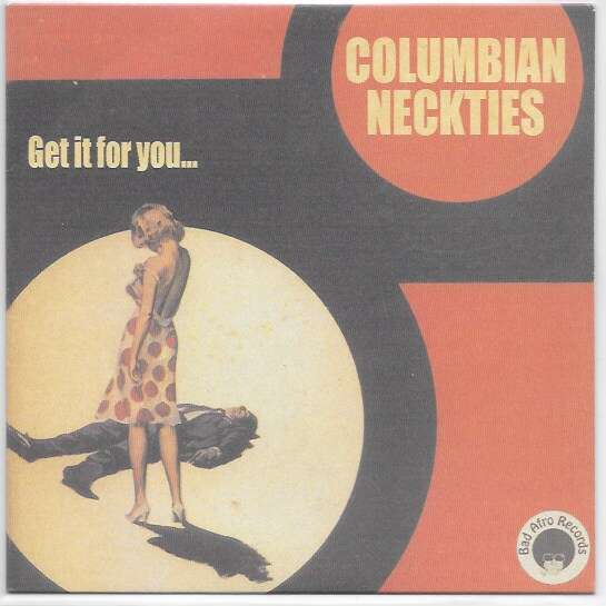 Columbian Neckties Get It For You...