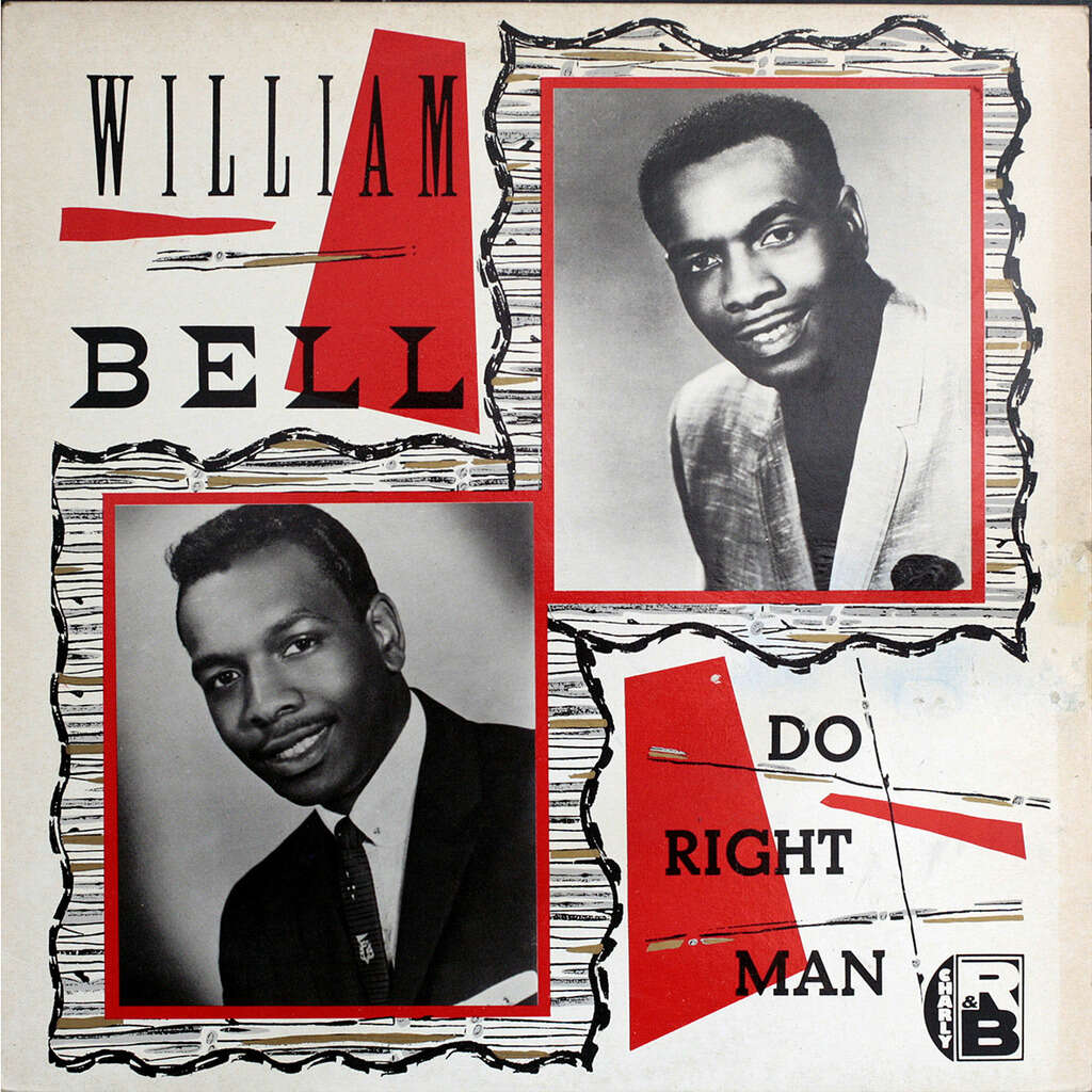 William Bell Do Right Man