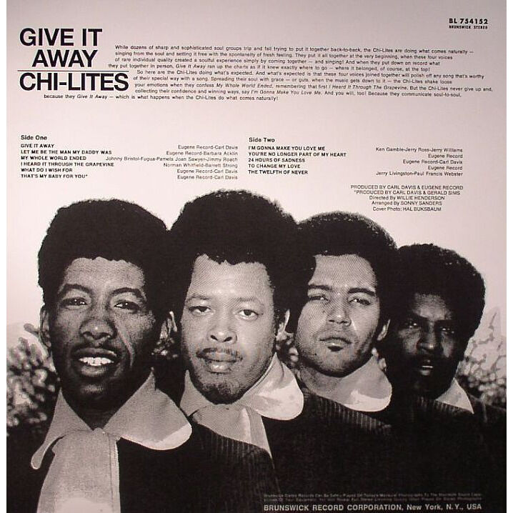  The Chi-Lites  -  give it away 