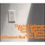 DAVID LIEBMAN ELLERY ESKELIN TONY MARINO JIM BLACK - different but the same - Disque CD
