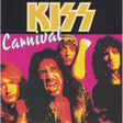 kiss carnival live