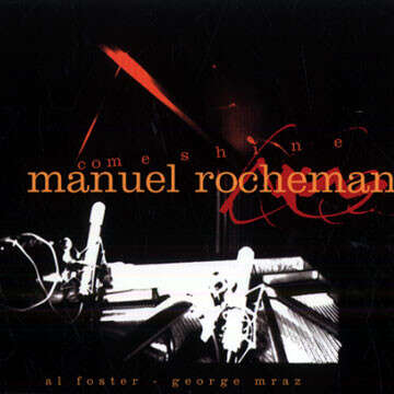 manuel rocheman come shine