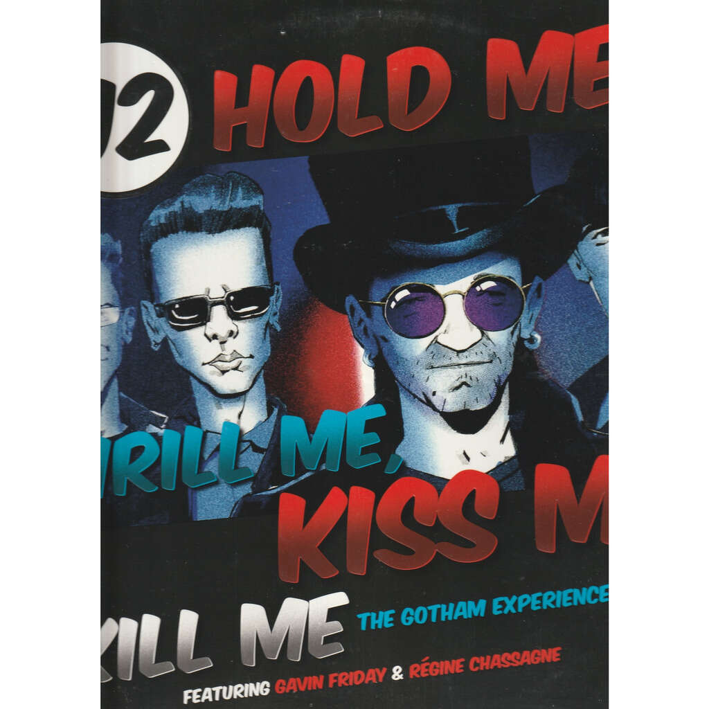  hold me thrill me kiss me kill me 