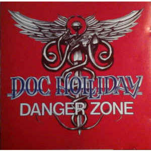 Doc Holliday Danger Zone