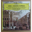 giuseppe verdi · coro del teatro alla scala · clau opernchöre · opera choruses · choeurs d’opera
