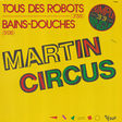 martin circus tous des robots / bains-douches