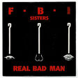 FBI SISTERS - real bad man - Disque 45T (SP 2 titres)