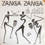 ZANGA ZANGA - Oh Ciolili - Disque Maxi 45T