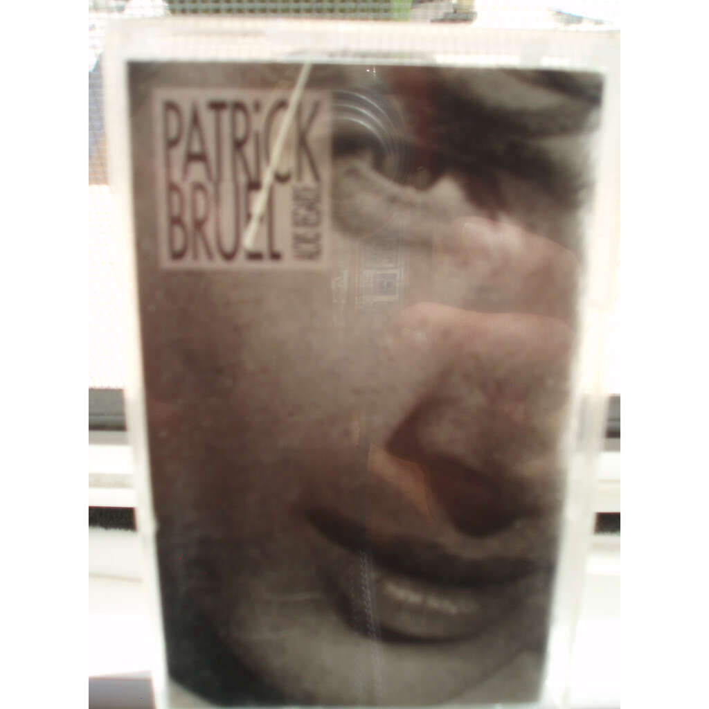 PATRICK BRUEL alors regarde