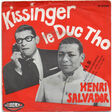 salvador henri kissinger le duc tho / un chagrin d'amour