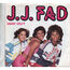 J.J. FAD - Way Out (Vocal/Remix) / 	Now Really (LP Version) - 7inch (SP)