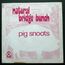 NATURAL BRIDGE BUNCH - Pig Snoots Part 1 / Part 2 - Disque 45T (SP 2 titres)