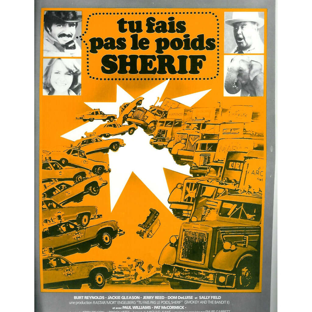 Burt REYNOLDS TU FAIS PAS LE POIDS SHERIFF Smokey and the Bandit 2