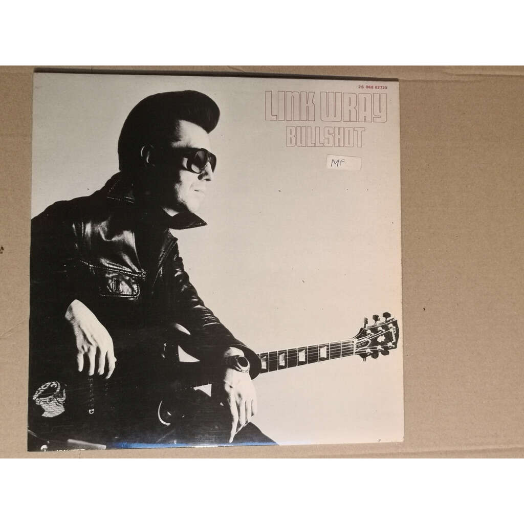 link wray BULLSHOT