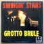SWINGIN' STARS - Grotto Brule - Disque 33T