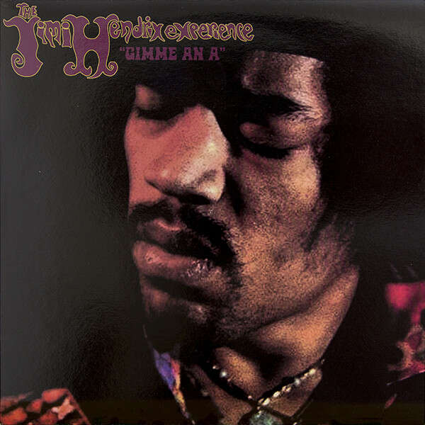 Jimi Hendrix Experience Gimme An A