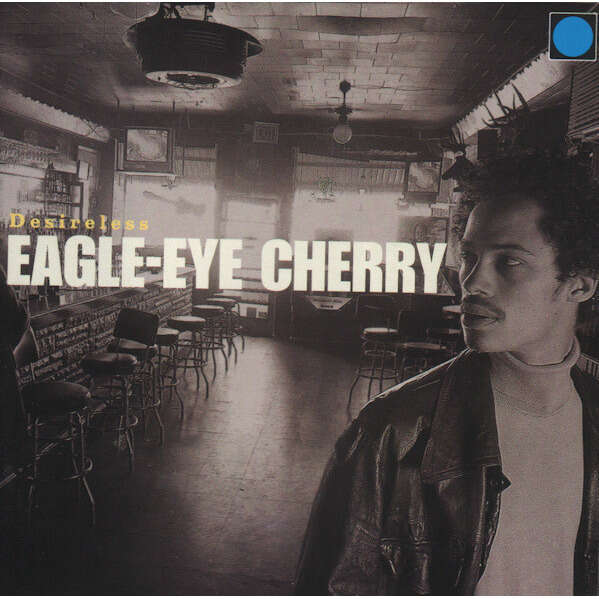 Eagle-Eye Cherry Desireless