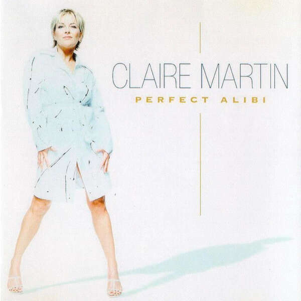 CLAIRE MARTIN Perfect Alibi