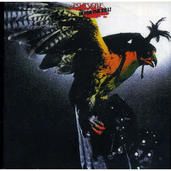 Budgie In For The Kill