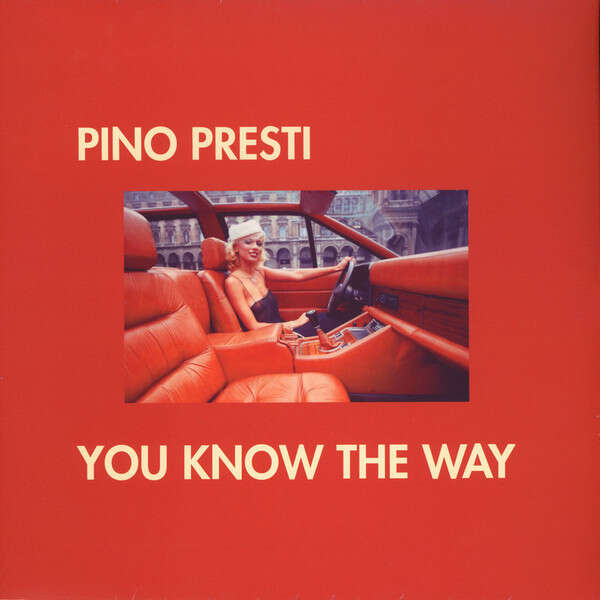  PINO PRESTI  -  you know the way 