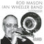 ROD MASON-IAN WHEELER BAND - The Entertainer - CD