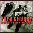 popa chubby brooklyn basement blues