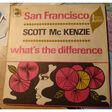 scott mc kenzie scott mc kenzie - san francisco/what's the difference - (biem)