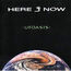 HERE AND NOW - UFOASIS - CD