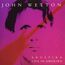 JOHN WETTON - AKUSTIKA:LIVE IN AMERIKA / AKUSTIKA II: RETURN TO AMERIKA - Disque CD x 2