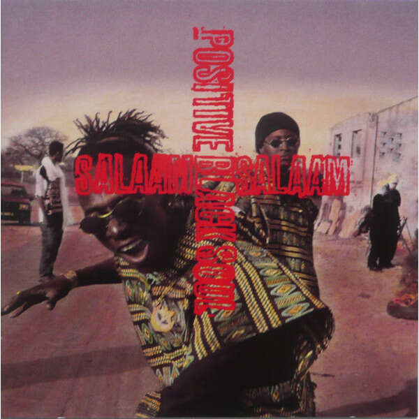 Positive Black Soul Salaam