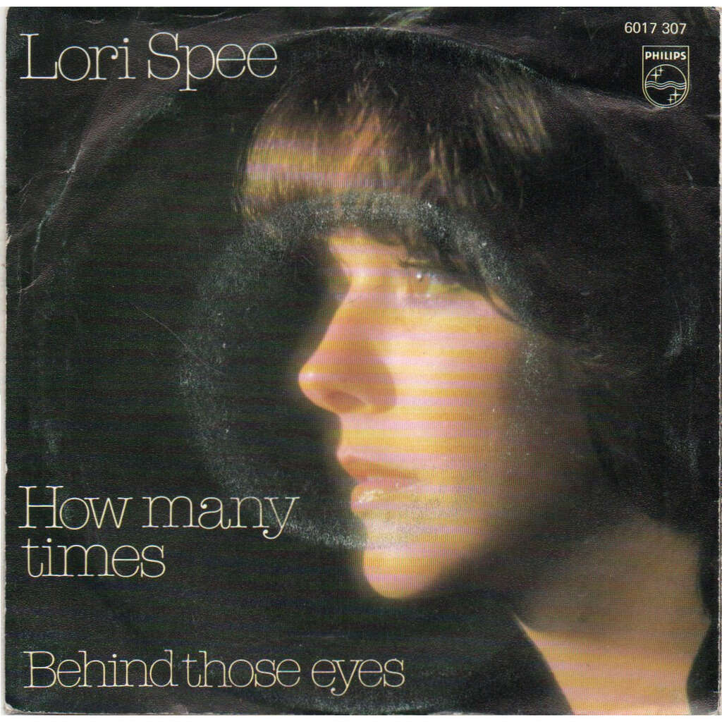 Lori Spee How Many Times / Behind Those Eyes