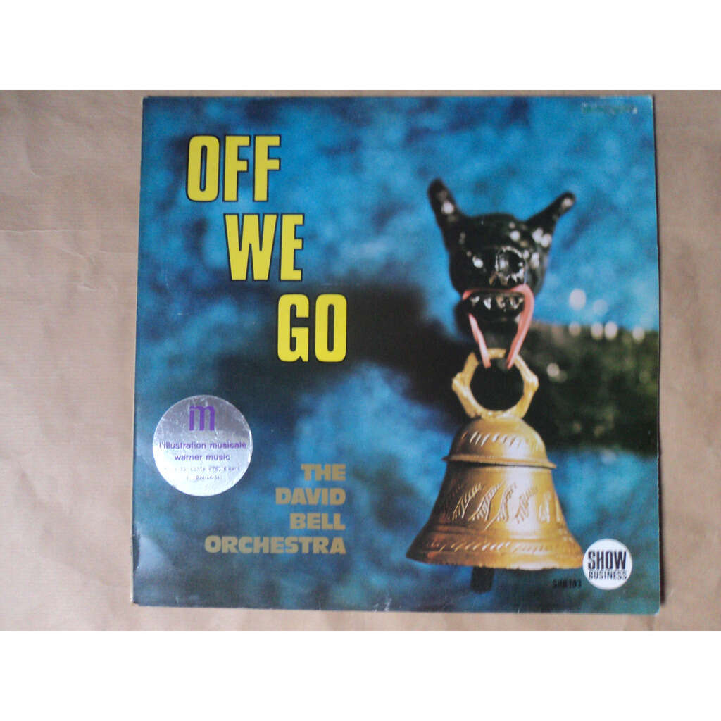 David Bell Off We Go