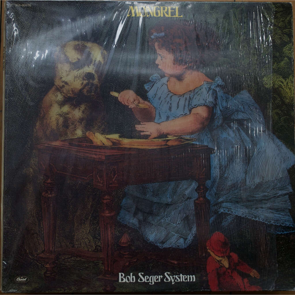 Bob Seger System Mongrel