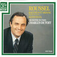 ROUSSEL, ALBERT - Bacchus & Ariane; Suite En Fa / Orchestre De Paris, Charles Dutoit - CD