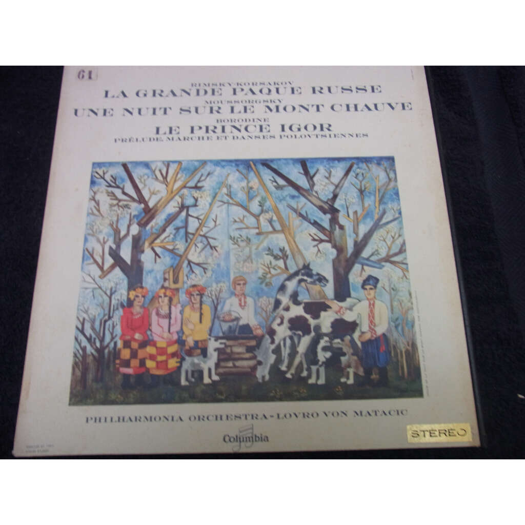 La grande paque russe,une nuit sur le mont chauve;le prince igor by