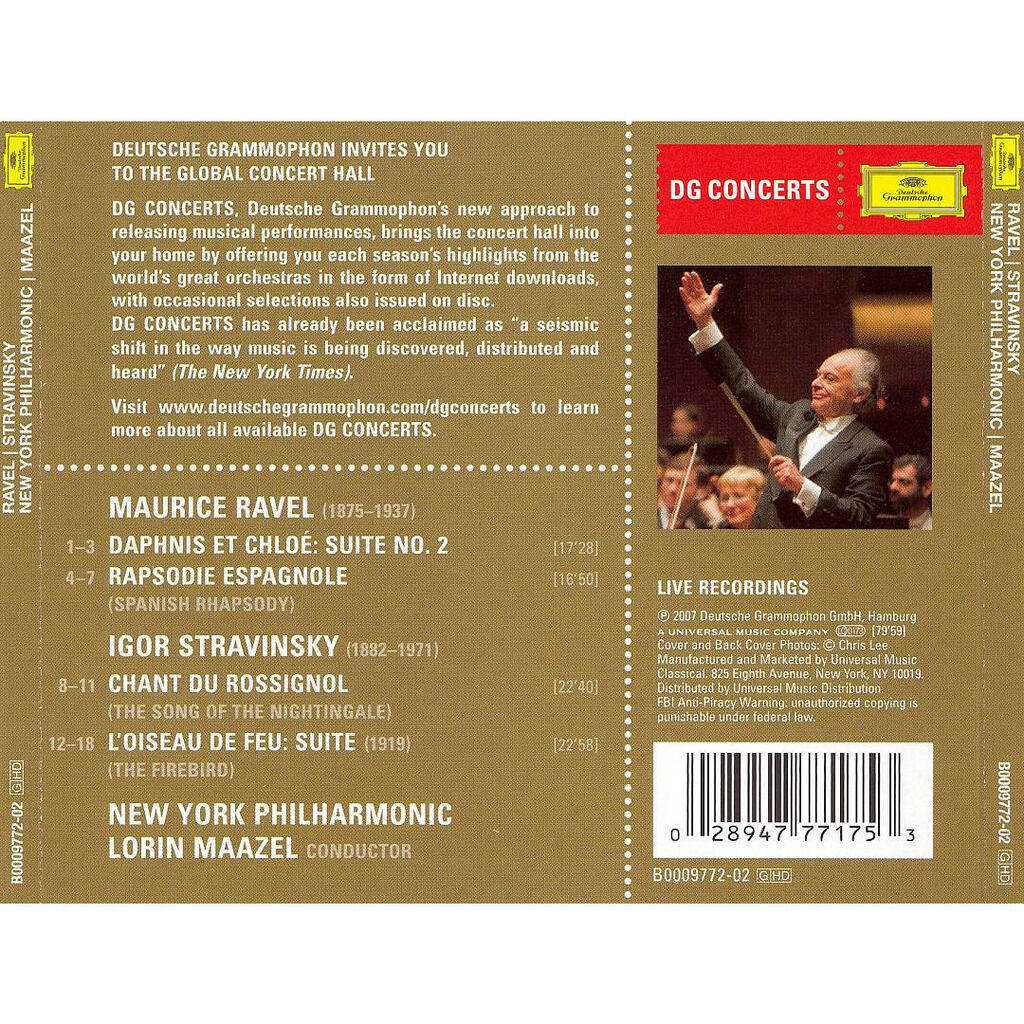 Ravel — Stravinsky Daphnis Et Chloé: Suite No. 2 · Rapsodie Espagnole · Chant Du Rossignol · L'Oiseau De Feu: Suite / New York Philharmonic, Lorin Maazel