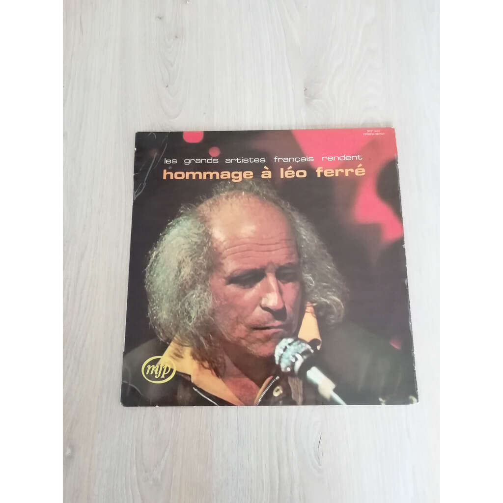 Les grands artistes français rendent hommage à léo ferré de Leo Ferre