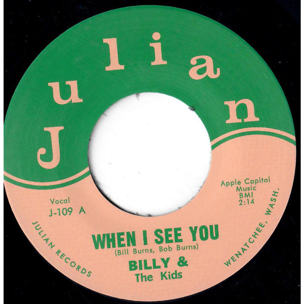 BILLY AND THE KIDS  -  when i see you / do you need me 