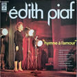 piaf, edith hymne a l amour