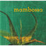 MAMBOSSA - Mambossa - Disque CD