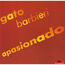 GATO BARBIERI - Apasionado - Disque CD