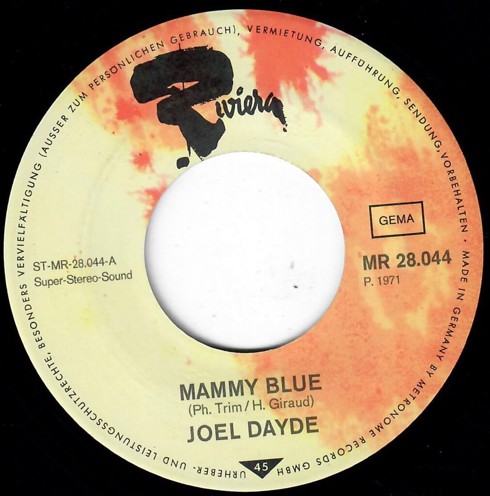  JOËL DAYDÉ  -  mamy blue / you've got freedom 