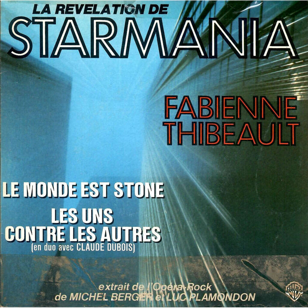 le-monde-est-stone-starmania-de-thibeault-fabienne-ep-chez