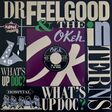 dr feelgood & the interns what's up doc ?