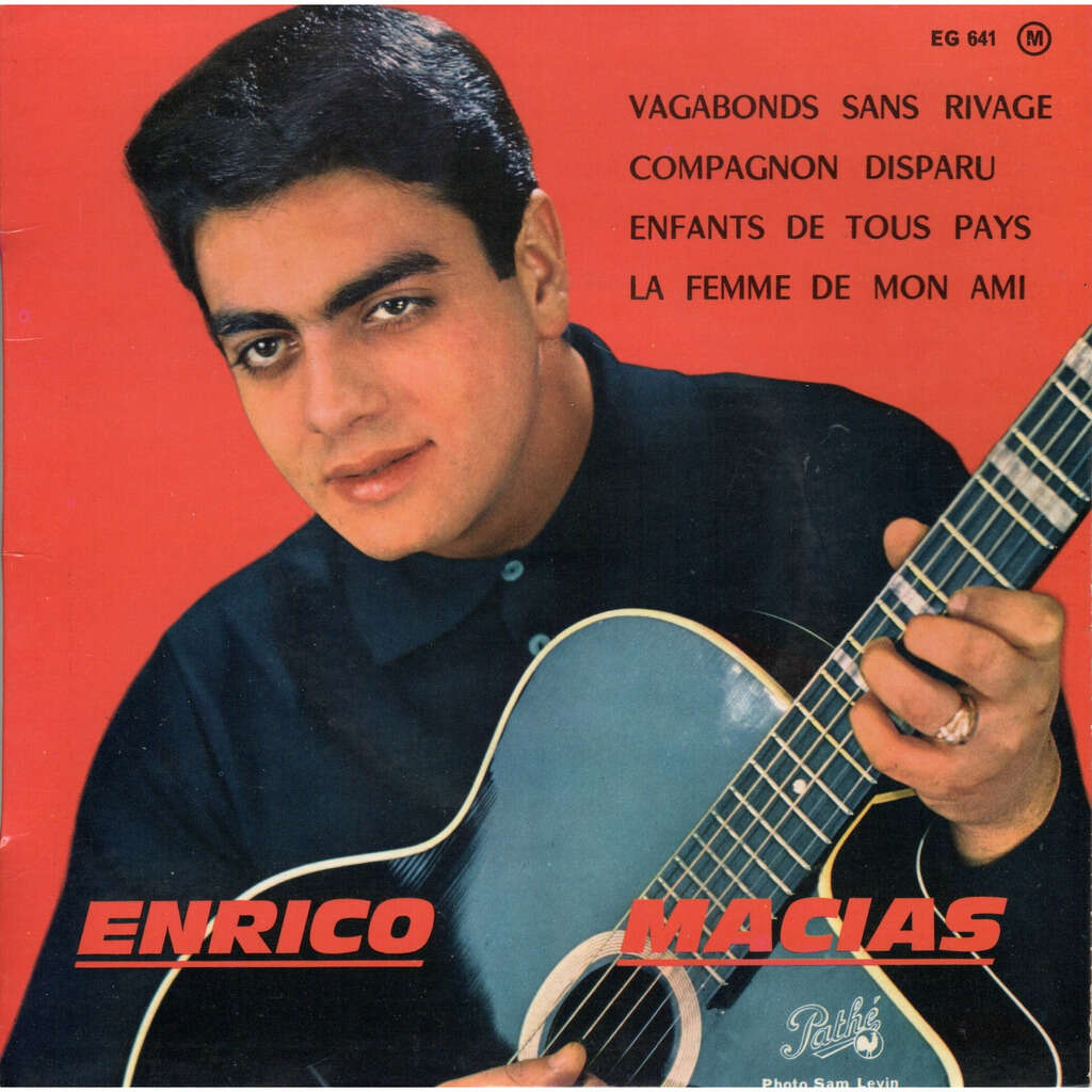 ENRICO MACIAS Vagabonds Sans Rivage - Compagnon Disparu - Enfants de Tous Pays - La Femme de Mon Ami